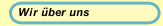 Wir &uuml;ber uns