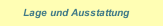 Lage und Ausstattung