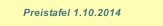 Preistafel 1.10.2014